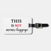 Niet Moeders Bagage Grappige Script Bagagelabel (Voorkant horizontaal)