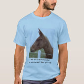 Niet Mule-Headed T-shirt (Voorkant)