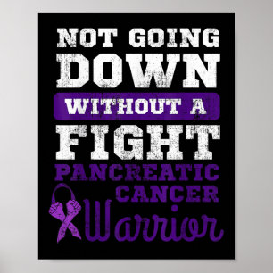 Niet naar beneden gaan zonder een gevecht tegen al poster