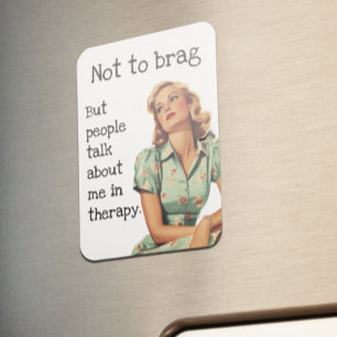 Niet naar Brag Sarcastic Housewife Gezegde Magneet