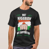 Niet Nigerien, maar ondersteunende reistoeriste Ni T-shirt (Voorkant)