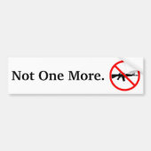 Niet nog één. bumpersticker (Voorkant)