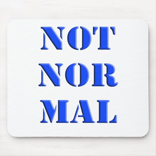 Niet normaal muismat (Voorkant)