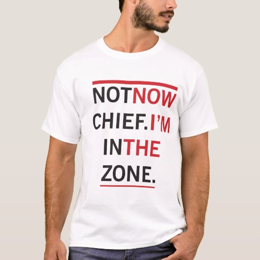 Niet nu chef t-shirt (Voorkant)