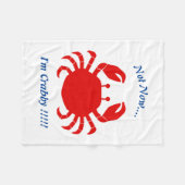 Niet nu... Ik ben Crabby!!!!! Blanket Fleece Deken (Voorkant (Horizontaal))