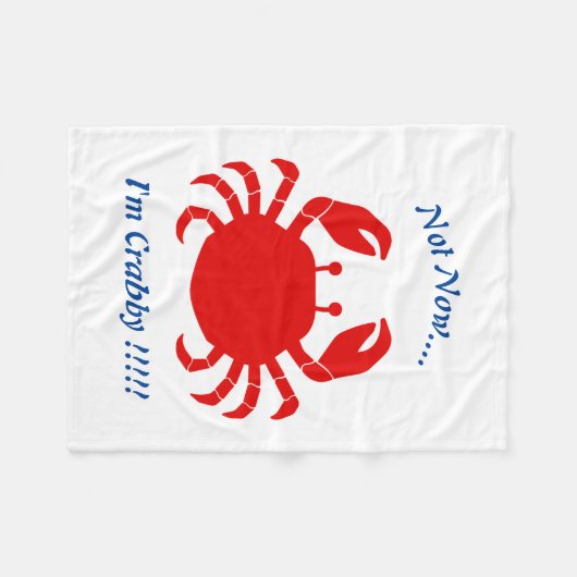 Niet nu... Ik ben Crabby!!!!! Blanket Fleece Deken (Voorkant (Horizontaal))