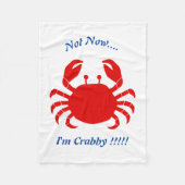 Niet nu... Ik ben Crabby!!!!! Blanket Fleece Deken (Voorkant)