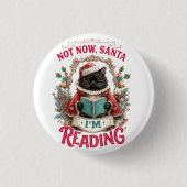 Niet Nu Kerstman, Ik Lees Ronde Button 3,2 Cm (Voorkant)