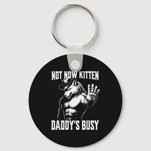 Niet nu poes, papa is bezig sleutelhanger (Voorkant)