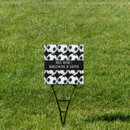 Niet nu - voetbal bekijken tuinbord