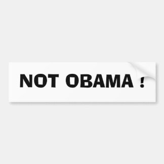 NIET OBAMA! BUMPERSTICKER