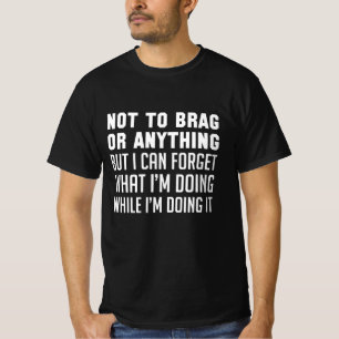 Niet om Op Te Scheppen Of Zo T-shirt