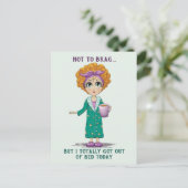 Niet om te brag, maar ik ben vandaag helemaal uit briefkaart (Staand voorkant)