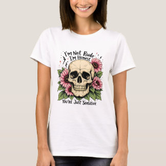 Niet onbeleefd, gewoon eerlijk Shirt | Funny Skull