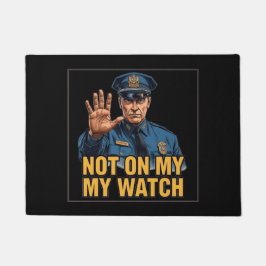 Niet onder mijn toezicht! deurmat