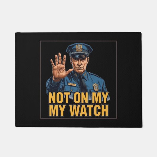 Niet onder mijn toezicht! deurmat (Voorkant)