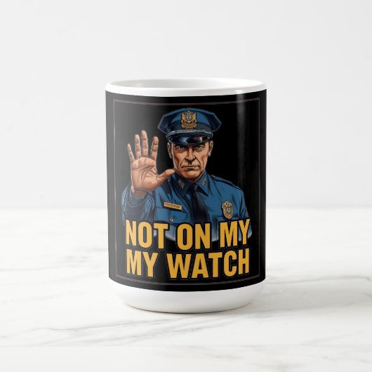 Niet onder mijn toezicht! koffiemok (Center)