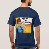 Niet Onder Mijn Toezicht T-shirt (Achterkant)