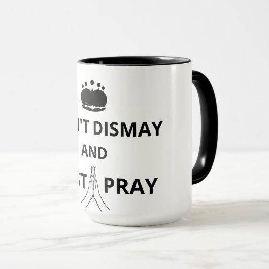 Niet ontzetten en gewoon bidden mok (Voorkant rechts)