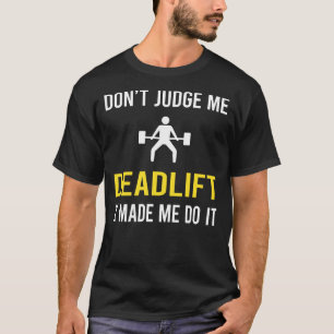 Niet oordelen Deadlift T-shirt