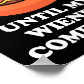 Niet op 4 juli, tot mijn Wiener uitkomt Poster (Hoek)