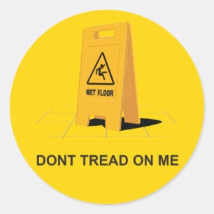 Niet op me trappen (als het nat is) ronde sticker
