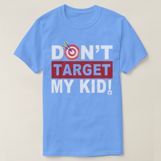 Niet op mijn Kind richten T-shirt (Design voorkant)