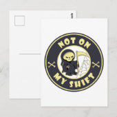 Niet op mijn shift Grim Reaper Halloween quote Briefkaart (Voorkant / Achterkant)