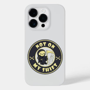 Niet op mijn shift Grim Reaper Halloween quote Case-Mate iPhone 14 Pro Hoesje