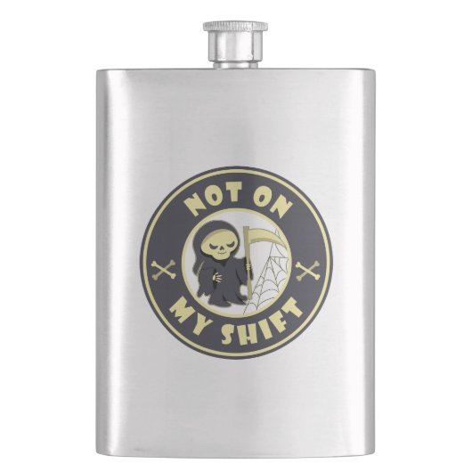 Niet op mijn shift Grim Reaper Halloween quote Flacon (Voorkant)