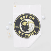 Niet op mijn shift Grim Reaper Halloween quote Golfhanddoek (Insitu)