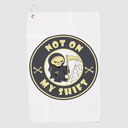 Niet op mijn shift Grim Reaper Halloween quote Golfhanddoek (Voorkant)