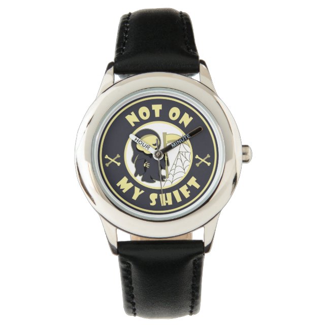 Niet op mijn shift Grim Reaper Halloween quote Horloge (Voorkant)