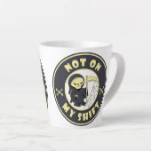Niet op mijn shift Grim Reaper Halloween quote Latte Mok (Rechterhoek)