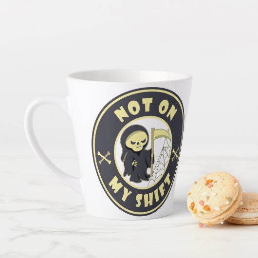 Niet op mijn shift Grim Reaper Halloween quote Latte Mok (In situ)