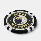 Niet op mijn shift Grim Reaper Halloween quote Poker Chips (Enkel)