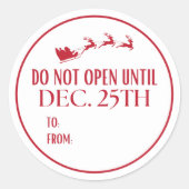 Niet Openen tot Kerstman Kerstmis Ronde Sticker (Voorkant)