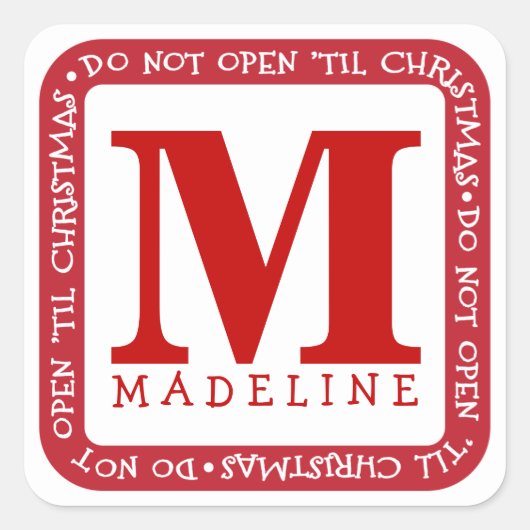 Niet openen tot Kerstmis personaliseren cadeau Sti Vierkante Sticker (Voorkant)
