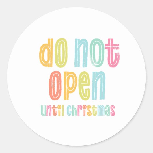 Niet openen tot Kerstmis Ronde Sticker (Voorkant)