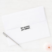 Niet opgesloten, gewoon perfect sticker (Envelop)