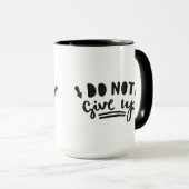 Niet opgeven mok (Voorkant rechts)