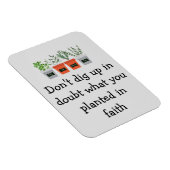 Niet opgraven in twijfel wat je in vertrouwen hebt magneet (Rechterzijde)