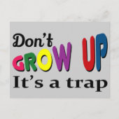 Niet opgroeien, het is een val briefkaart (Voorkant)