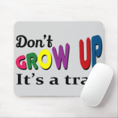 Niet opgroeien, het is een val muismat (Met muis)