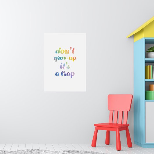 Niet opgroeien, het is een val poster (Kinderkamer 1)