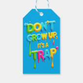 Niet opgroeien, het is een valstrik | Grappig cita Cadeaulabel (Achterkant)