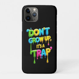 Niet opgroeien, het is een valstrik | Grappig cita Case-Mate iPhone Case