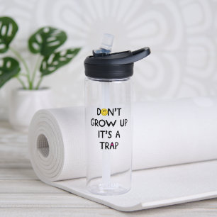 Niet opgroeien, het is een valstrik! Mok Waterfles