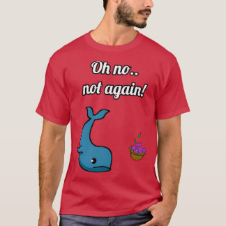 NIET OPNIEUW BEVINDEN voor walvissen en Bowl van P T-shirt