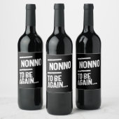 Niet opnieuw te zijn | Grootvader Gift Wijn Etiket (Flessen)